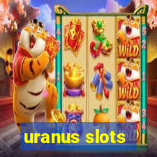 uranus slots